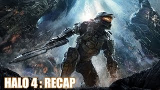 Halo 4 : Recap Rebooted