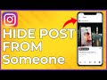 How To Hide Instagram Post From Someone | Hide Instagram Post From Someone | EASY TUTORIAL