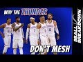 Why The THUNDER Don't Mesh