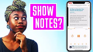 How to write podcast show notes