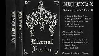 Behexen [FIN] [Raw Black] 1997 ‎– Eternal Realm (Full Demo)