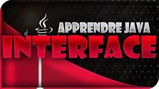 APPRENDRE LE JAVA #9 - LES INTERFACES - L'HERITAGE 2/2