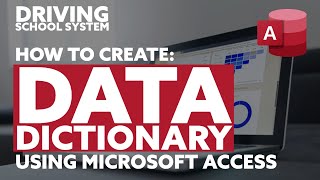 How to create a Data Dictionary and Schema (ERD Diagram-3Tbls) for the Driving School App. Systems.