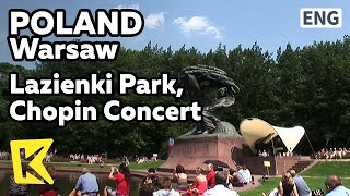 【K】Poland Travel-Warsaw[폴란드 여행-바르샤바]와지엔키 공원, 쇼핑 기념 연주회/Lazienki Park Chopin Concert/Music/House