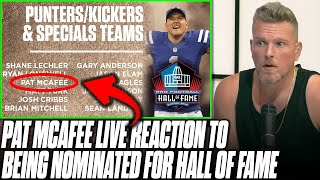Pat McAfee Finds Out He Has Been Nominated For The NFL Hall Of Fame (LIVE REACTION)