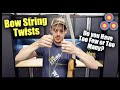 How Many Twists Should be in a Bowstring?