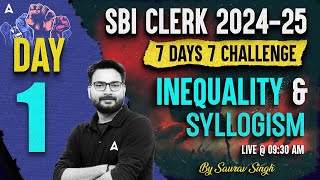 SBI Clerk 2024-25 | Reasoning Inequality and Syllogism | By Saurav Singh