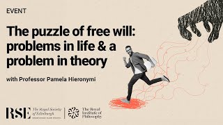 The puzzle of free will: problems in life & a problem in theory