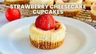 Strawberry Cheesecake Cupcakes – Easy \u0026 Delicious Mini Cheesecakes! 🍓🧁