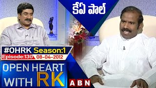 KA PAUL | Open Heart With RK | Season:1 - Episode:130 | 08-04-2012 | #OHRK​​​​​ | ABN