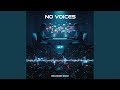 No Voices
