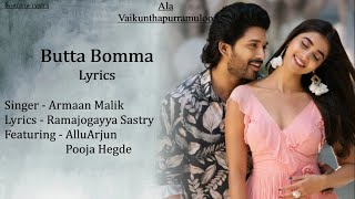 AlaVaikunthapurramuloo - ButtaBomma Full Video Song (LYRICS) | Allu Arjun | Thaman S | Armaan Malik