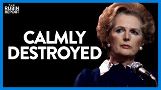 Watch as Margaret Thatcher Calmly Shatters Host’s Big Gov't Dreams | DM CLIPS | Rubin Report