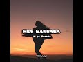 IV OF SPADES - HEY BARBARA / LYRICS #WHO_AM_I