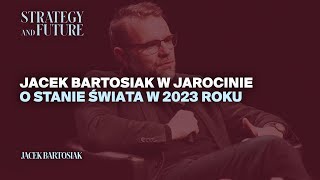 Jacek Bartosiak w Jarocinie o stanie świata w 2023 roku.