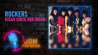 Rockers - Kisah Cinta Dua Insan (Official Karaoke Video)