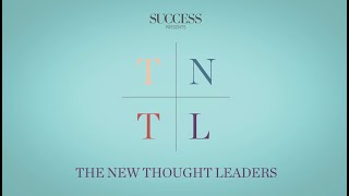 The New Thought Leaders | SUCCESS Magazine