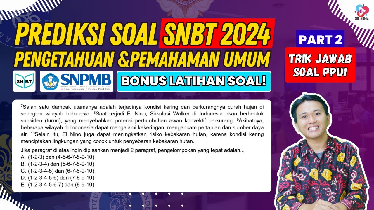 PREDIKSI SOAL TPS UTBK SNBT 2024 PENGETAHUAN DAN PEMAHAMAN UMUM PART 2 ...