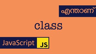 OOP #1 | class | JavaScript | Malayalam | object
