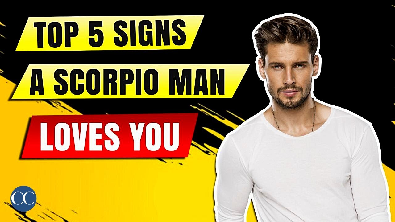 ️‍🔥Top 5 Signs A Scorpio Man LOVES You (MUST SEE♏) - YouTube