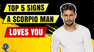 ❤️🔥Top 5 Signs A Scorpio Man LOVES You (MUST SEE♏)