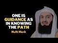 One is guidance as in knowing the path - Mufti Menk #muftimenk #islamic #allah #motivation