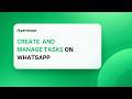How to Create and Manage Tasks from WhatsApp