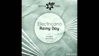 Electricano - Rainy Day (Original Mix) [SPRLTD018]