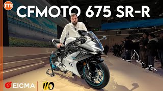 CFMoto 675 SR-R | Media sportiva dal prezzo ancora più sportivo. Live da EICMA 2024