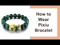 How to Wear Pixiu Bracelet | MGLPIXIUBRACELET