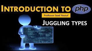 Introduction to PHP || Juggling Types