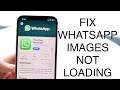 How To FIX WhatsApp Images Not Showing Up! (2023)
