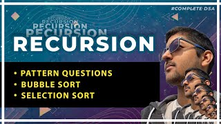 Recursion - Pattern Questions + Bubble Sort + Selection Sort