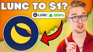 Can Terra Luna Classic ever go to $1? (Realistic Price Prediction)
