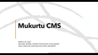 Mukurtu CMS by Michael Wynne