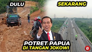 HANYA JOKOWI YANG BISA !!! Intip Potret Kemajuan Papua di Era Presiden Jokwi!