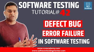 Software Testing Tutorial #42 - Defect Bug Error Failure in Testing