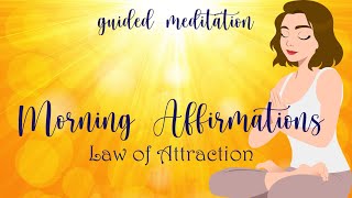 A Morning Affirmation Guided Meditation for Positive Manifesting