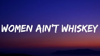 Ashley McBryde - Women Ain't Whiskey (Lyrics)