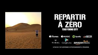 Teko Young City - Repartir à zéro [Single] (2015)