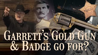 Pat Garrett's Revolver and Badge Collect Big Bounty!