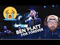 It's Late, so I watch BEN PLATT sing 