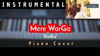 Mere Warga - Kaka | Instrumental | Piano Cover | Latest Punjabi Songs 2021