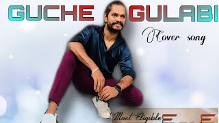 Guche Gulabi Full Song | #mosteligiblebachelor Cover | Akhil,PoojaHegde | Gopi Sundar | CHANDUDDFS