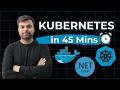 Kubernetes Tutorial for Beginners: Full Course for .NET 10 & ASP.NET Core (Docker & Kubernetes)