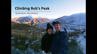 Climbing Bobs Peak \u0026 Road Tripping from Queenstown to Wanaka | New Zealand