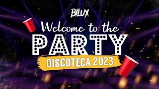 Mix Discoteca 2023 (Lala, Un Finde, Columbia, Quema, Old School) | Welcome to the Party | DJ BILUX