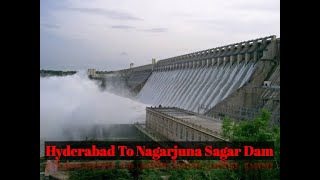 Long Drive|| Hyderabad to Nagarjuna Sagar Dam||