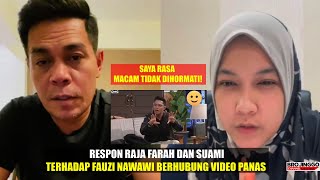 Respon Raja Farah dan Suami Terhadap Fauzi Nawawi Berhubung Video Panas Yang Tular!