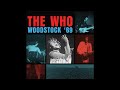 The Who ~ Pinball Wizard Woodstock 1969 (Remastered 2022)